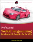 Professional WebGL Programming : Developing 3D Graphics for the Web - eBook