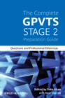 The Complete GPVTS Stage 2 Preparation Guide - eBook