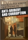 Frequently Asked Questions in Anti-Bribery and Corruption - eBook