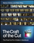 The Craft of the Cut : The Final Cut Pro X Editor's Handbook - eBook