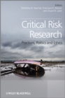 Critical Risk Research : Practices, Politics and Ethics - eBook