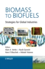 Biomass to Biofuels : Strategies for Global Industries - eBook