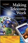 Making Telecoms Work : From Technical Innovation to Commercial Success - eBook