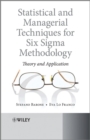 Statistical and Managerial Techniques for Six Sigma Methodology : Theory and Application - eBook