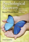 Psychological Recovery : Beyond Mental Illness - eBook