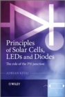 Principles of Solar Cells, LEDs and Diodes : The role of the PN junction - eBook