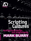 Scripting Cultures : Architectural Design and Programming - eBook