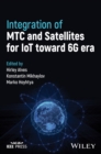 Integration of MTC and Satellites for IoT toward 6G Era - eBook