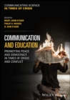 Communication and Education : Promoting Peace and Democracy in Times of Crisis and Conflict - eBook