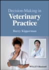 Decision-Making in Veterinary Practice - Book