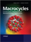 Macrocycles : Construction, Chemistry and Nanotechnology Applications - eBook