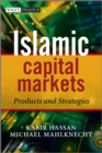 Islamic Capital Markets : Products and Strategies - eBook