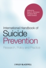 International Handbook of Suicide Prevention : Research, Policy and Practice - eBook