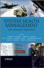 System Health Management : with Aerospace Applications - eBook