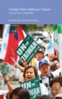 Foreign Policy Making in Taiwan : From Principle to Pragmatism - eBook
