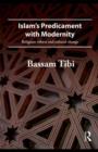 Islam's Predicament with Modernity : Religious Reform and Cultural Change - eBook