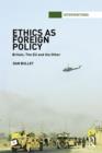 Ethics As Foreign Policy : Britain, The EU and the Other - eBook