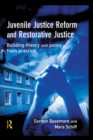 Juvenile Justice Reform and Restorative Justice - eBook