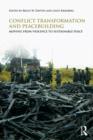Conflict Transformation and Peacebuilding : Moving From Violence to Sustainable Peace - eBook