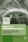 Benefits of Environmental Policy : Conference Volume of the 6th Chemnitz Symposium 'Europe and Environment' - eBook