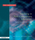 Teaching in Post-Compulsory Education : Policy, Practice and Values - eBook