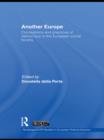 Another Europe : Conceptions and practices of democracy in the European Social Forums - eBook
