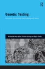 Genetic Testing : Accounts of Autonomy, Responsibility and Blame - eBook