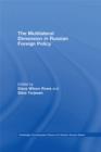 The Multilateral Dimension in Russian Foreign Policy - eBook