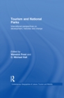 Tourism and National Parks : International Perspectives on Development, Histories and Change - eBook