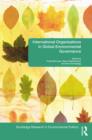International Organizations in Global Environmental Governance - eBook