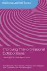 Improving Inter-professional Collaborations : Multi-Agency Working for Children's Wellbeing - eBook