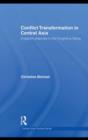 Conflict Transformation in Central Asia : Irrigation disputes in the Ferghana Valley - eBook