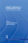 Regime Legitimacy in Contemporary China : Institutional change and stability - eBook