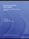Terror, Insecurity and Liberty : Illiberal Practices of Liberal Regimes after 9/11 - eBook