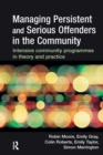 Managing Persistent and Serious Offenders in the Community - eBook