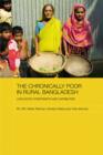 The Chronically Poor in Rural Bangladesh : Livelihood Constraints and Capabilities - eBook