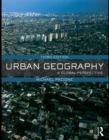 Urban Geography : A Global Perspective - eBook