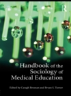 Handbook of the Sociology of Medical Education - eBook