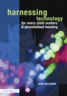 Harnessing Technology for Every Child Matters and Personalised Learning - eBook