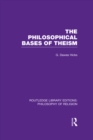 The Philosophical Bases of Theism - eBook