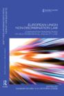 European Union Non-Discrimination Law : Comparative Perspectives on Multidimensional Equality Law - eBook