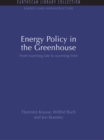 Energy Policy in the Greenhouse : From warming fate to warming limit - eBook