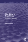 The State of Psychiatry : Essays and Addresses - eBook