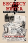 Secrecy and the Media : The Official History of the United Kingdom's D-Notice System - eBook