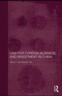 Law for Foreign Business and Investment in China - eBook