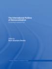 The International Politics of Democratization : Comparative perspectives - eBook