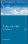 Physical Geography: The Key Concepts - eBook