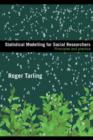 Statistical Modelling for Social Researchers : Principles and Practice - eBook