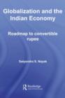 Globalization and the Indian Economy : Roadmap to a Convertible Rupee - eBook