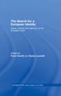 The Search for a European Identity : Values, Policies and Legitimacy of the European Union - eBook
